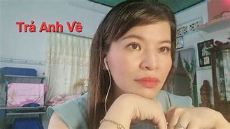 Ca Tân Cổ Xin Trả Anh Về