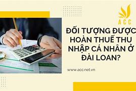 Cách Tính Hoàn Thuế Ở Đài Loan