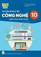 Công Nghệ 10 Kết Nối Tri Thức Thiết Kế Và Công Nghệ Bài 6 Pdf