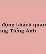 Lý Do Khách Quan Tiếng Anh