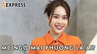 Mc Ngô Mai Phương Là Ai