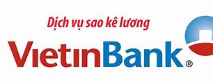 Sao Kê Lương Vietinbank